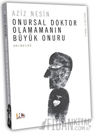 Onursal Doktor Olamamanın Büyük Onuru