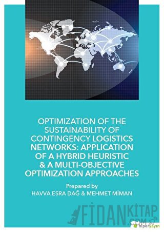 Optimization of The Sustainability of Contingency Logistics Networks: 