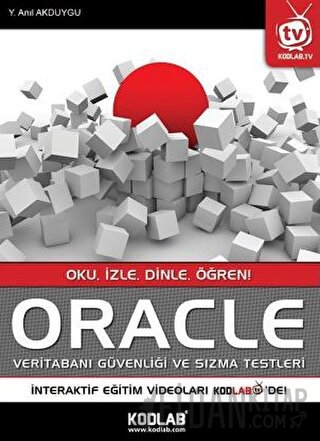 Oracle Veri Tabanı Güvenliği ve Sızma Testleri Yusuf Anıl Akduygu