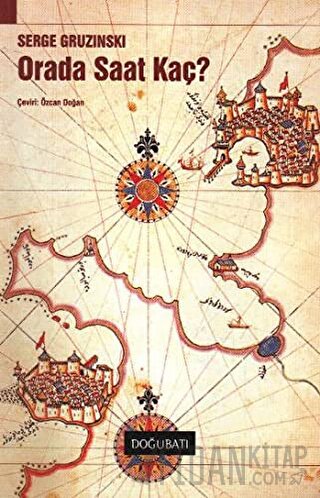 Orada Saat Kaç?
