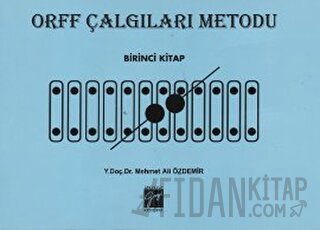 Orff Çalgıları Metodu - Birinci Kitap
