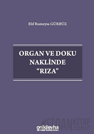 Organ ve Doku Naklinde Rıza