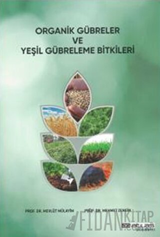 Organik Gübreler ve Yeşil Gübreleme Bitkileri