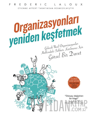 Organizasyonları Yeniden Keşfetmek
