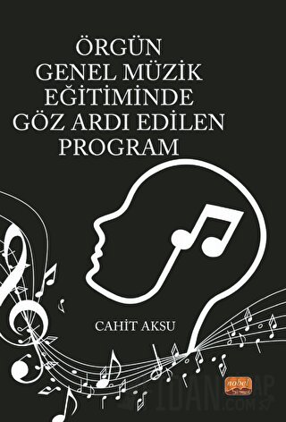 Örgün Genel Müzik Eğitiminde Göz Ardı Edilen Program Mehmet Eren
