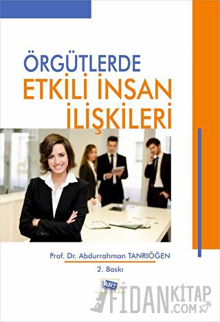 Örgütlerde Etkili İnsan İlişkileri