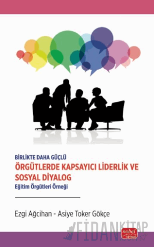 Örgütlerde Kapsayıcı Liderlik ve Sosyal Diyalog