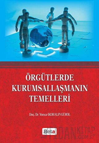 Örgütlerde Kurumsallaşmanın Temelleri