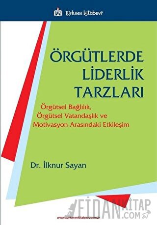Örgütlerde Liderlik Tarzları