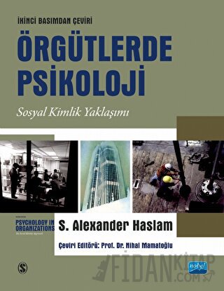 Örgütlerde Psikoloji - Sosyal Kimlik Yaklaşımı / Psychology In Organızatıons-the Social Identity Approach
