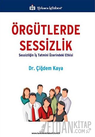 Örgütlerde Sessizlik