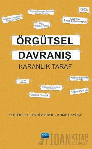 Örgütsel Davranış - Karanlık Taraf