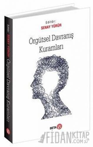 Örgütsel Davranış Kuramları