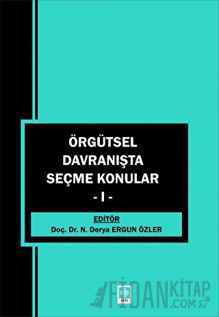 Örgütsel Davranışta Seçme Konular - 1