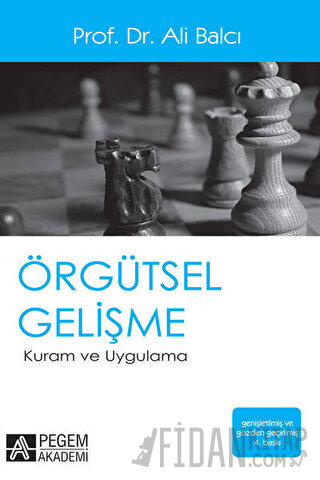 Örgütsel Gelişme Kuram ve Uygulama