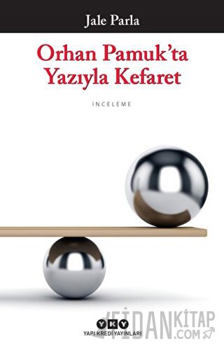 Orhan Pamuk'ta Yazıyla Kefaret