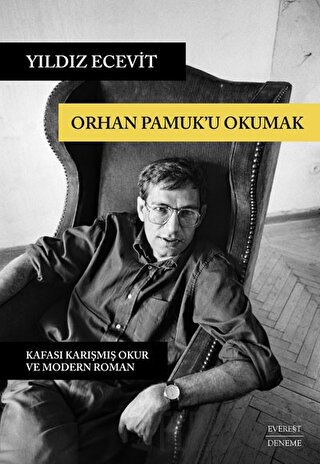 Orhan Pamuk'u Okumak Yıldız Ecevit