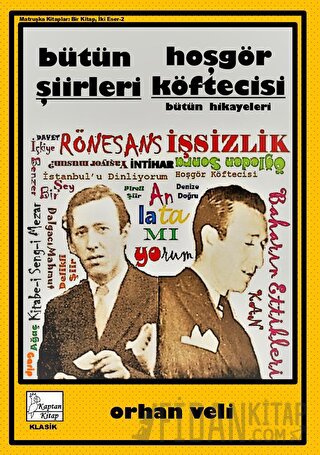 Orhan Veli - Bütün Şiirleri - Hoşgör Köftecisi Orhan Veli Kanık