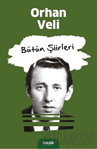 Orhan Veli - Bütün Şiirleri