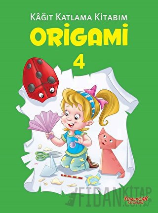 Origami 4 - Kağıt Katlama Kitabım