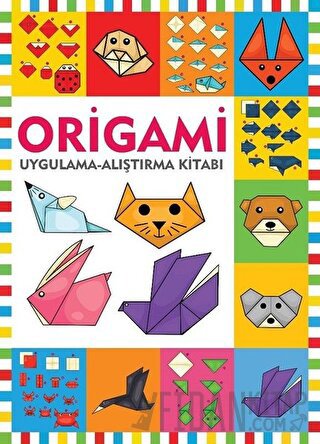 Origami / Uygulama - Alıştırma Kitabı