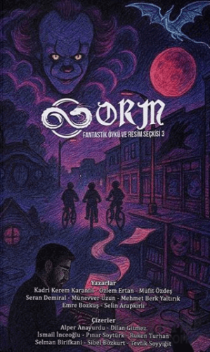 ORM - Fantastik Resim ve Öykü Seçkisi 3 Kolektif