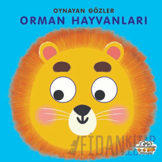 Orman Hayvanları - Oynayan Gözler (Ciltli)