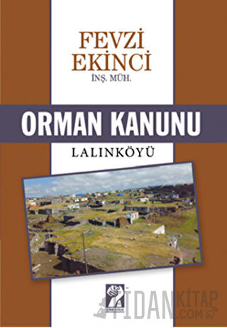 Orman Kanunu / Lalınköyü