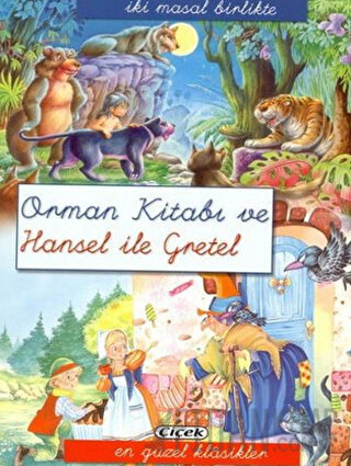 Orman Kitabı ve Hansel Gretel