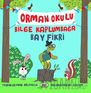 Orman Okulu Bilge Kaplumbağa Fikri