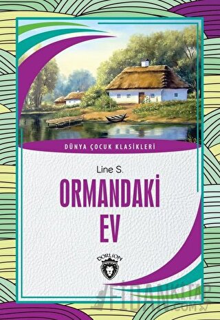 Ormandaki Ev