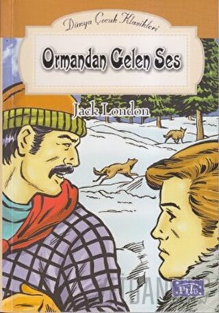 Ormandan Gelen Ses Jack London