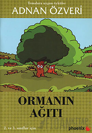 Ormanın Ağıtı Adnan Özveri