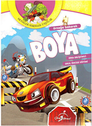 Örneğe Bakarak Boya Meyveler - Sebzeler - Taşıtlar