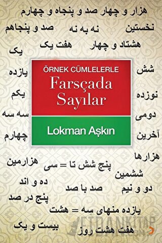 Örnek Cümlelerle Farsçada Sayılar