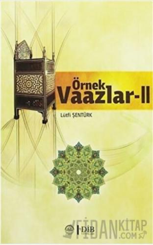 Örnek Vaazlar (2 Cilt Takım) Lütfi Şentürk