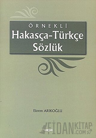 Örnekli Hakasça - Türkçe Sözlük