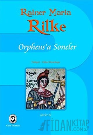 Orpheus'a Soneler Rainer Maria Rilke