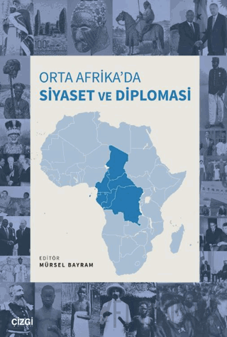 Orta Afrika’da Siyaset ve Diplomasi Kolektif