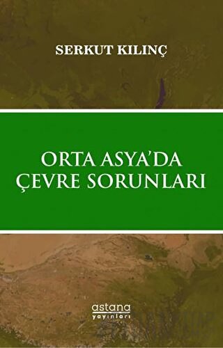 Orta Asya’da Çevre Sorunları