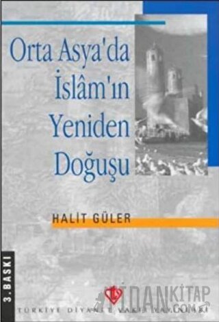 Orta Asya'da İslam'ın Yeniden Doğuşu