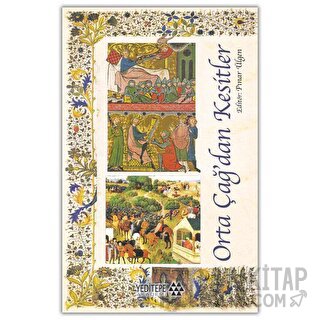 Orta Çağ’dan Kesitler