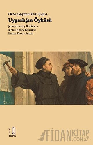 Orta Çağ’dan Yeni Çağ’a Uygarlığın Öyküsü