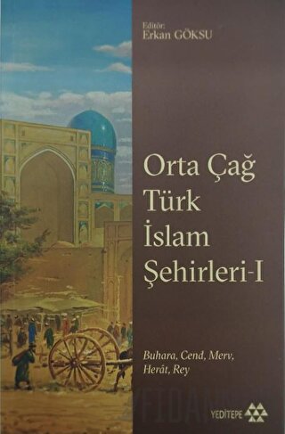 Orta Çağ Türk İslam Şehirleri 1