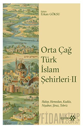 Orta Çağ Türk İslam Şehirleri II