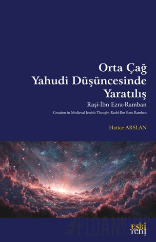 Orta Çağ Yahudi Düşüncesinde Yaratılış Hatice Arslan