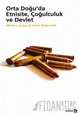 Orta Doğu’da Etnisite, Çoğulculuk ve Devlet