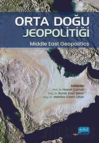 Orta Doğu Jeopolitiği - Middle East Geopolitics Kolektif