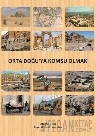 Orta Doğu’ya Komşu Olmak