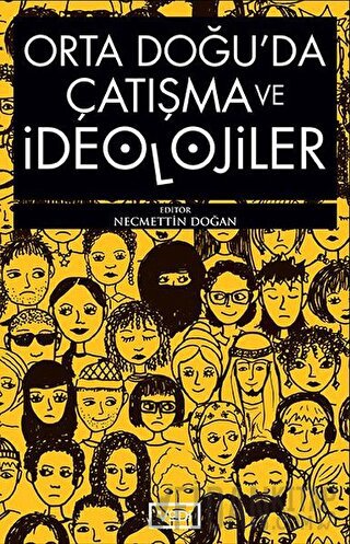 Orta Doğu'da Çatışma ve İdeolojiler